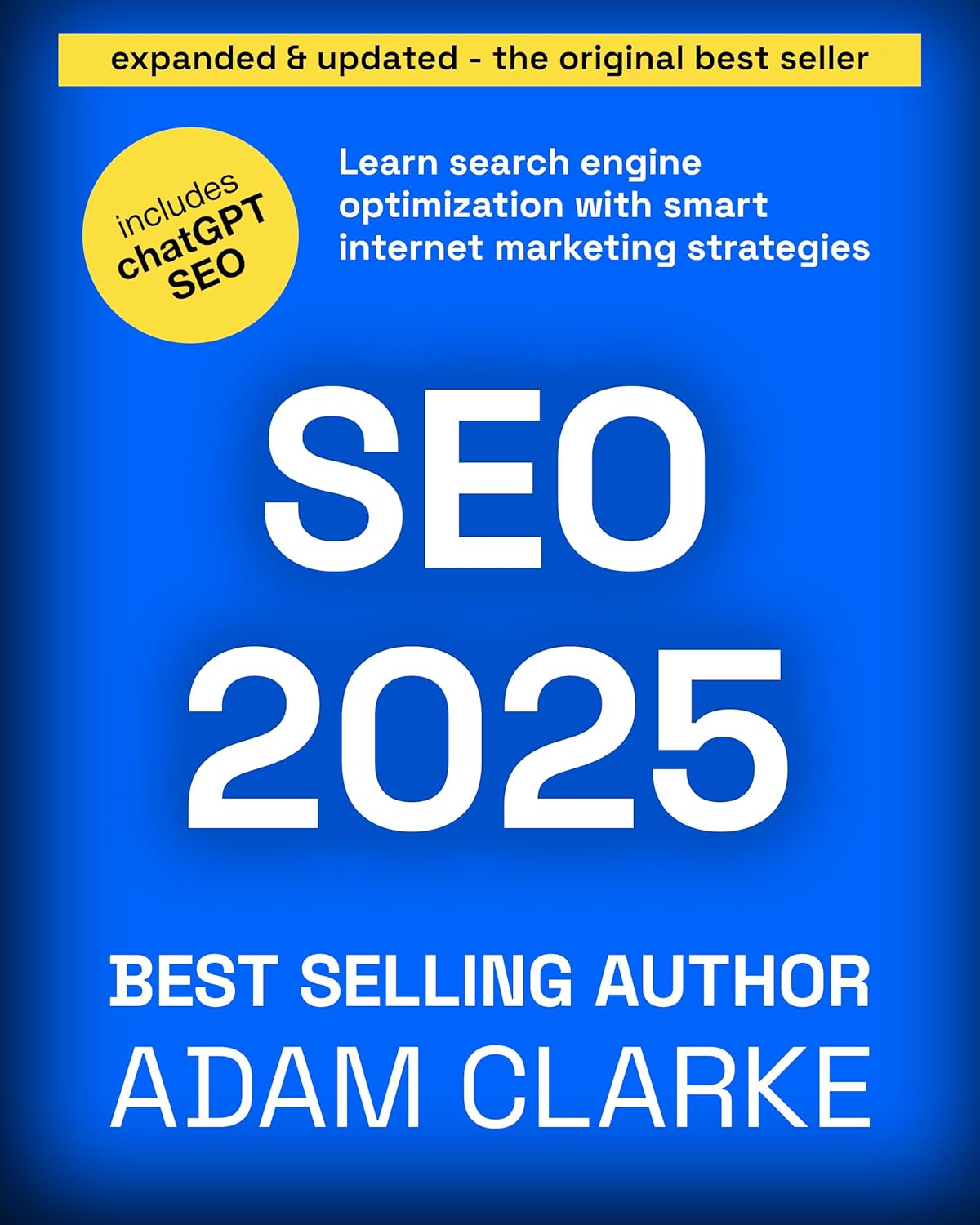 SEO 2025: Learn search engine optimization with smart internet marketing strategies