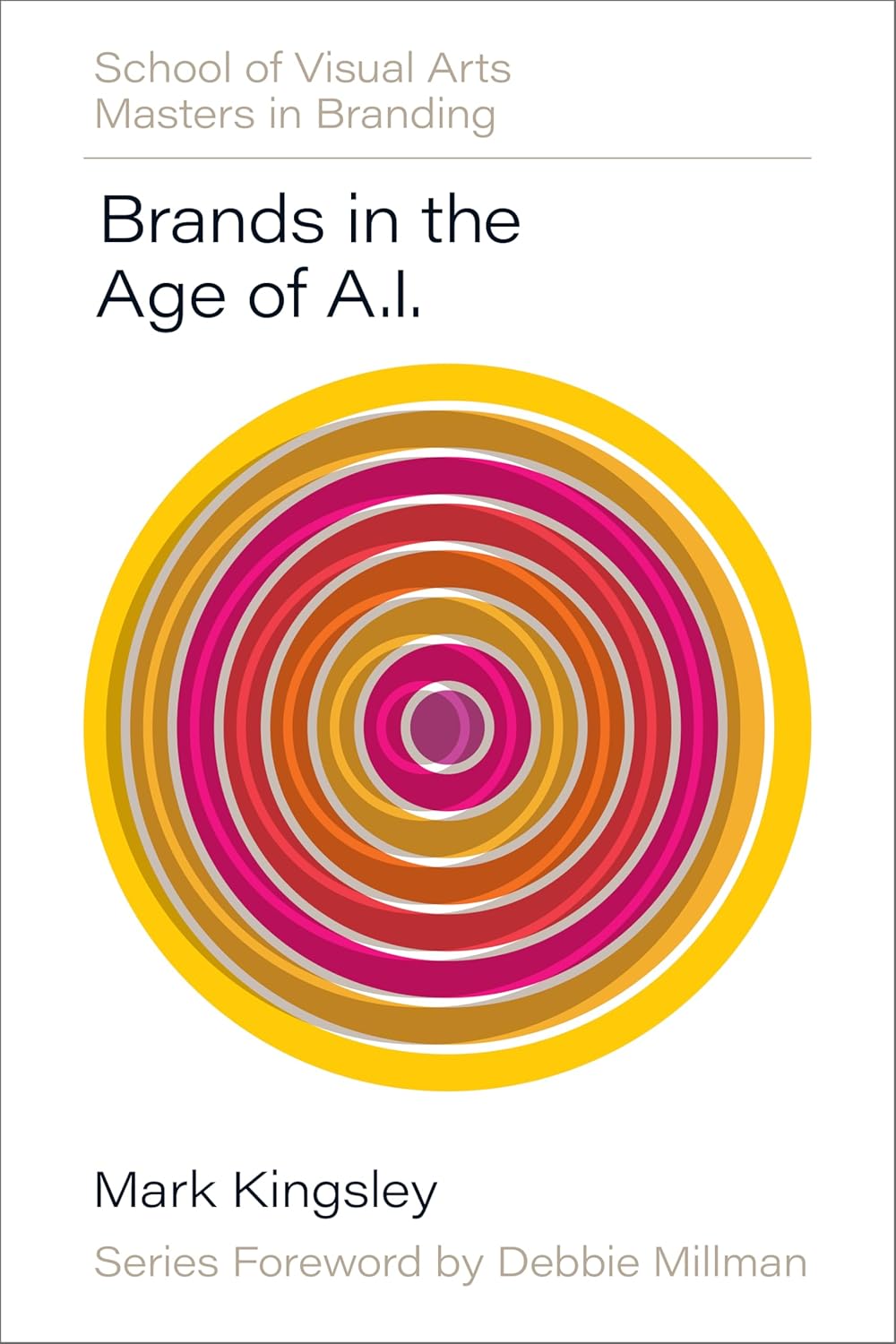 Brands in the Age of AI (SVA Masters in Branding)